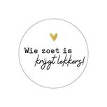 Stickers goudfolie hartje wie zoet is krijgt lekkers 10 stuks Stickers goudfolie hartje wie zoet is krijgt lekkers 10 stuks